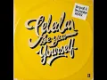 Download Lagu Celeda - Be Yourself (Bergwall \u0026 DeeJaySkye Extended Remix)