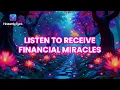 Download Lagu Receive Financial Protection and Blessings ✨ 444 h Hz Miracle Happens ✨ Cleanse Negative Energy