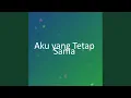 Download Lagu Aku yang Tetap Sama