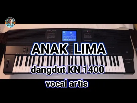 Download MP3 ANAK LIMA DANGDUT KN 1400 VOCAL ARTIS