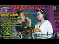 Download Lagu Buih jadi permadani   adella terbaru 2021   full album yeni inka ft fendik