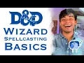 Wizard Spellcasting Basics Dungeons Dragons