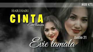 Download HARI HARI CINTA - evie tamala MP3