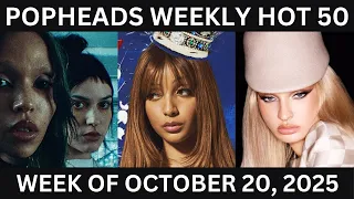 Popheads Weekly Hot 50 Chart Week of October 20 2025