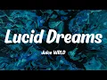 Juice WRLD - Lucid Dreams (Lyrics)