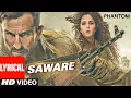 Download Lagu Saware Lyrical Video | Phantom | Saif Ali Khan \u0026 Katrina Kai | Arijit Singh |  Pritam | T-Series