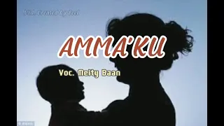 Download Ammakku - Meity Baan #ancilaricci #meitybaan MP3