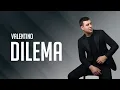 Download Lagu Valentino - DILEMA - (Official Lyrics Video) / Album 2026 MP3