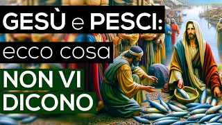 JESUS and FISH: here's WHAT THEY DON'T TELL YOU