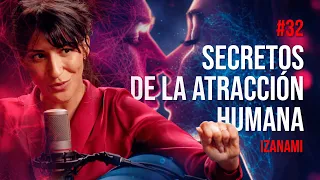 Antropóloga Revela SECRETOS de la Atracción y el Deseo Humano | Izanami - Roca Project 2x32