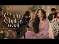 Chalray Chalray Waal – Teriya Reesa Kaun Kare | Female Version | Late Night Hindi Song