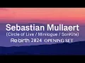 Download Lagu 1. Sebastian Mullaert  Opening Full Set【Re:birth 2024】JUN.14, Nagano, JP.