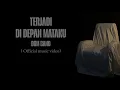 Terjadi Di Depan Mataku (Official Music Video)