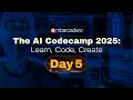 The AI Codecamp 2025 Learn Code Create - Day 5