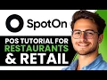 SpotOn POS Tutorial for Restaurants Retail Complete Setup Guide 2025