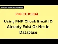 Using PHP Check Email ID Already Exist Or Not in Database
