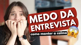 COMO NÃO FICAR NERVOSO NA ENTREVISTA DE EMPREGO? 😱 Dicas para controlar a ansiedade e manter a calma