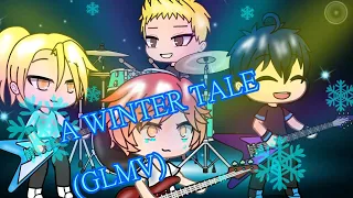 Download A WINTER TALE (GLMV) //FROM GIVEN// MP3