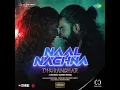 Naal Nachna Eclipsa Audio