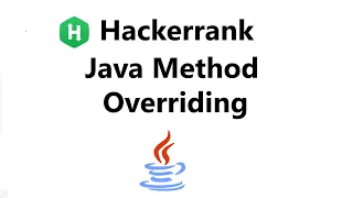 Hackerrank Java Method Overriding Solution - Java 8 Hackerrank Java