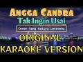 Download Lagu Angga Candra - Tak Ingin Usai Karaoke