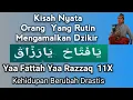 Download Lagu Dahsyatnya Keajaiban Dzikir Yaa Fattah Yaa Razzaq 11x! Kisah nyata orang yang rutin mengamalkannya