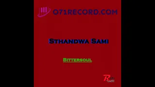 bittersoul sthandwa sami