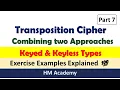 Transposition Cipher Part 7 Keyless and Keyed Transposition Information Security