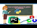 how to install opencv in python on windows pycharm Love Programming