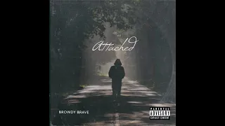 attached by browdy brave is out now lets go prod by bionic huise 
