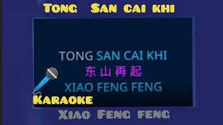Download TONG SAN CAI KHI.xiao feng feng karaoke MP3