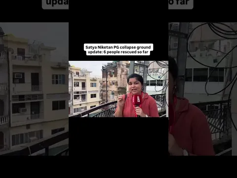 Satya Niketan PG collapse | DCAC student alleges delayed rescue operations