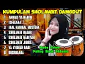 Download Lagu KUMPULAN SHOLAWAT KOPLO TERBARU 2025.SHOLAWAT PEMBAWA REZEKI DAN KEBERKAHAN,SHOLAWAT JIBRIL,ISFALANA