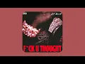 Lil Durk - F*ck You Thought