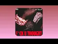 Lil Durk - F ck You Thought