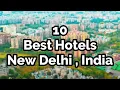 Top 10 Luxury Hotels in New Delhi India