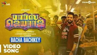 bacha bachikey video song parris jeyaraj santhanam santhosh narayanan johnson k