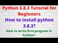 How to install python 3 8 3 How to write a first program in python