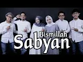 Download Lagu BISMILLAH - Lirik by SABYAN UNOFFICIAL MUSIC