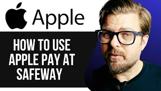 How to Use Apple Pay at Safeway - 2025 A Quick Guide