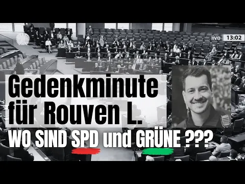 Download MP3 Gedenkminute für Rouven L. - Wo sind SPD und GRÜNE?