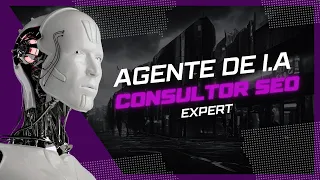 Como Criar um Agente de I.A de SEO Expert