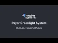 E0601 Payor Greenlight System Demo
