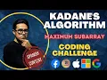 Kadane s Algorithm Maximum subarray Coding Challenge Leetcode Spanish content
