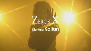 zerosix park diantara kalian official music video 