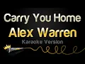 Download Lagu Alex Warren - Carry You Home (Karaoke Version)