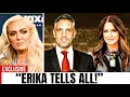 Erika Jayne Exposes the Real Reason Kyle and Mauricio Split