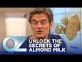 Almond Milk The Ultimate Guide to Understanding and Choosing the Best Options Oz Health