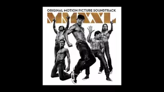 Magic Mike XXL Soundtrack My Pony Ginuwine 