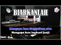Download Lagu BIARKANLAH - Meggi Z - Karaoke Dangdut (Cover)  korg pa3x Lirik \u0026 Chord